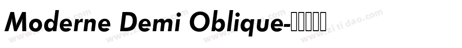 Moderne Demi Oblique字体转换
